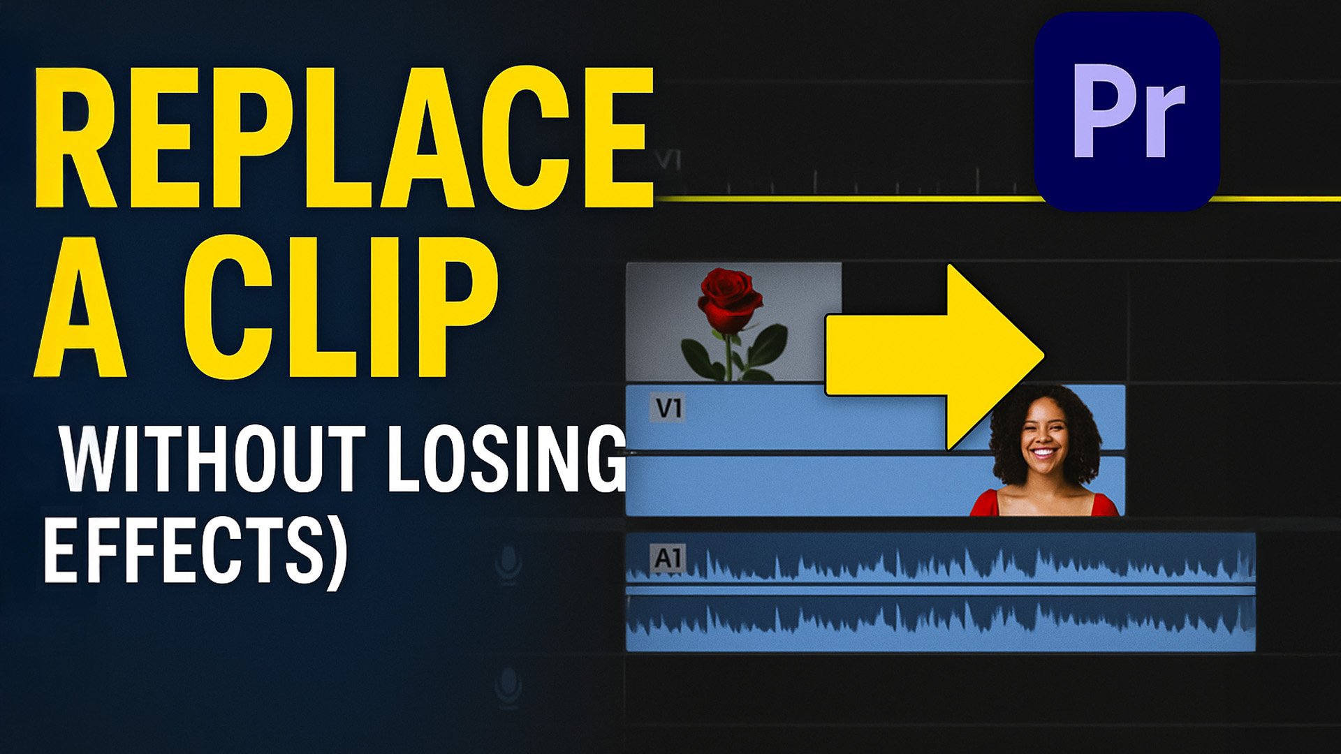 How to Replace Clips in Premiere Pro Without Losing Effects